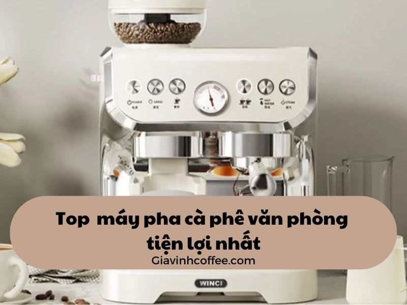 Máy pha cà phê văn phòng